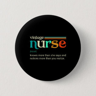 Die Vintage Nurse-Noun-Definition weiß mehr als si Button