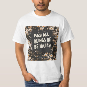 Die Vipassana-Meditation kann alle Beine glücklich T-Shirt