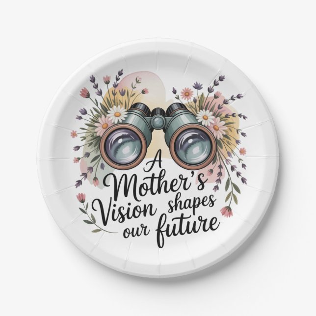 Die Vision einer Mutter formt unsere Zukunft Pappteller (Vorderseite)