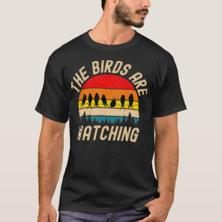 Die Vögel sehen zu, wie sie die "America Birds Are T-Shirt
