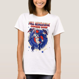 Die vollständige Offenlegung kommt bald. | Astrona T-Shirt