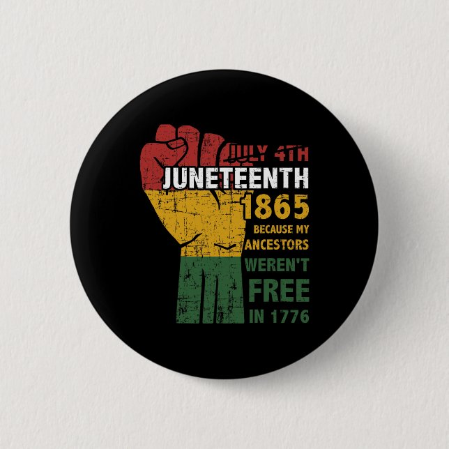 Die Vorfahren waren im 4. Juli 1865 nicht frei Button (Vorderseite)