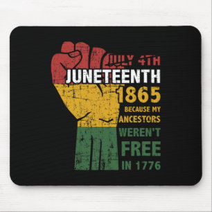 Die Vorfahren waren im 4. Juli 1865 nicht frei Mousepad