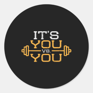Die VS You Workout GYM Workout Motivation Fitness Runder Aufkleber