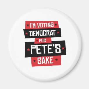Die Wahl des Demokraten für Pete's Sake Magnet
