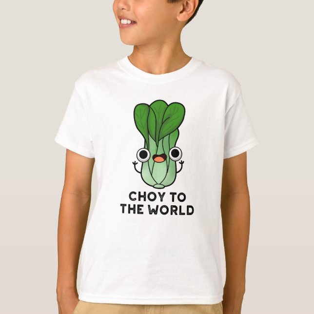 Die Wahl für die Welt lustige Bok Choy Veggie Pun T-Shirt (Vorderseite)