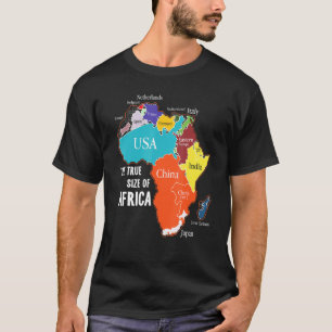 Die wahre Größe Afrikas - Karte des afrikanischen  T-Shirt