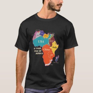 Die wahre Größe Afrikas T-Shirt