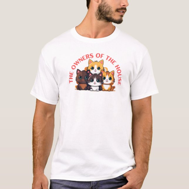 Die wahren Besitzer des Hauses - Funny Pet Design T-Shirt (Vorderseite)