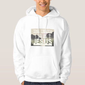 Die Wahrheit ist in Jesus Sweatshirt und Hoodie Me