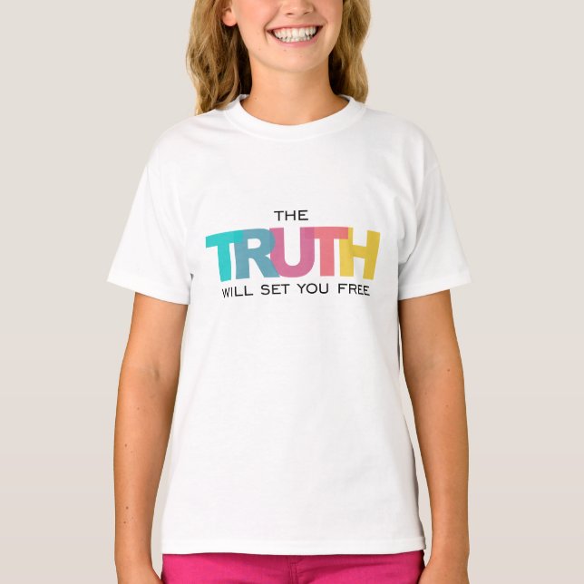 Die Wahrheit Set dir Freude T-Shirt (Vorderseite)