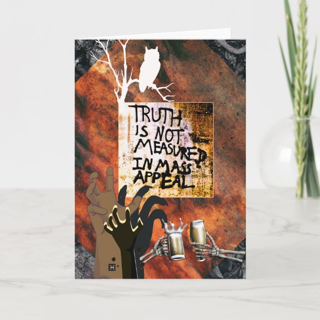 Die Wahrheit wird nicht im Massenanreiz gemessen Karte (Vorderseite)