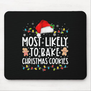 Die Wahrscheinlichkeit Weihnachtskekse zu backen i Mousepad
