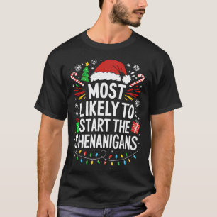 Die wahrscheinlichste Art, die Familie Shenanigans T-Shirt