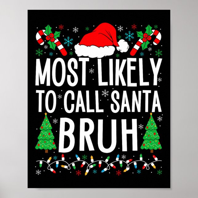 Die wahrscheinlichste Art, Santa Bruh Funny Matchi Poster (Vorne)
