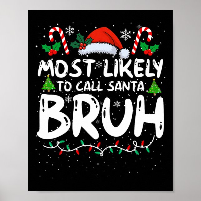Die wahrscheinlichste Art, Santa Bruh Funny Matchi Poster (Vorne)