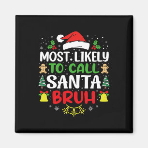 Die wahrscheinlichste Art, Weihnachtsfamilie Santa Magnet