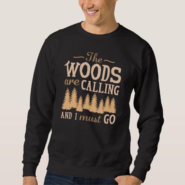 Die Wälder rufen Sweatshirt (Vorderseite)