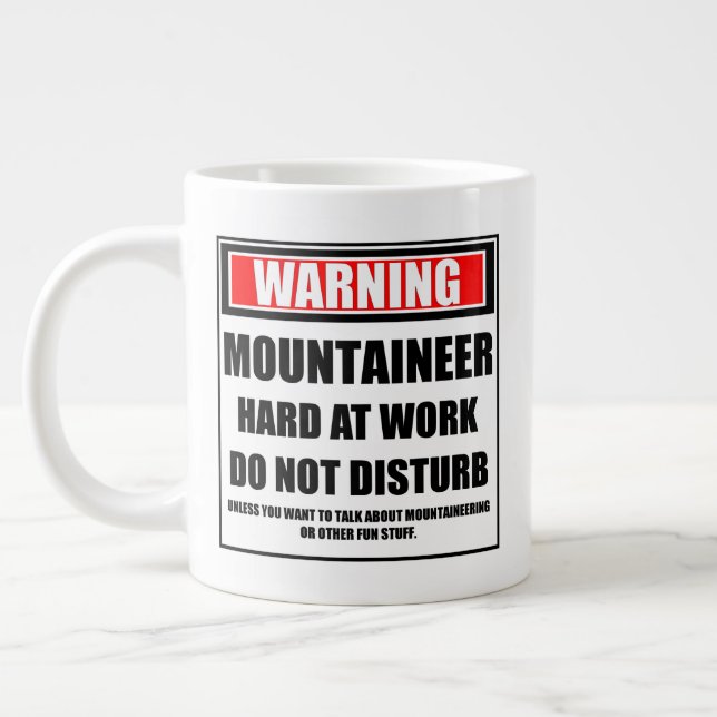 Die Warnung des Bergsteigers bei der Arbeit stört  Jumbo-Tasse (Links)