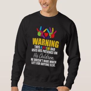 Die Warnung dieses Autismus-Vaters nutzt seine Ged Sweatshirt