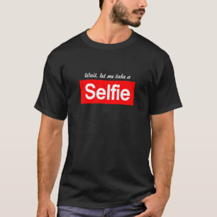 Die Wartezeit, gelassen mir nehmen ein #selfie T-Shirt