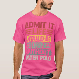 Die Wasserball-Legende Retro-Schwimmen Männer Wass T-Shirt