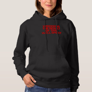 Die Weisheit des roten Sprichworts ist das Ergebni Hoodie
