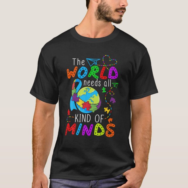 Die Welt braucht alle Arten von Minds, Autismus Aw T-Shirt (Vorderseite)