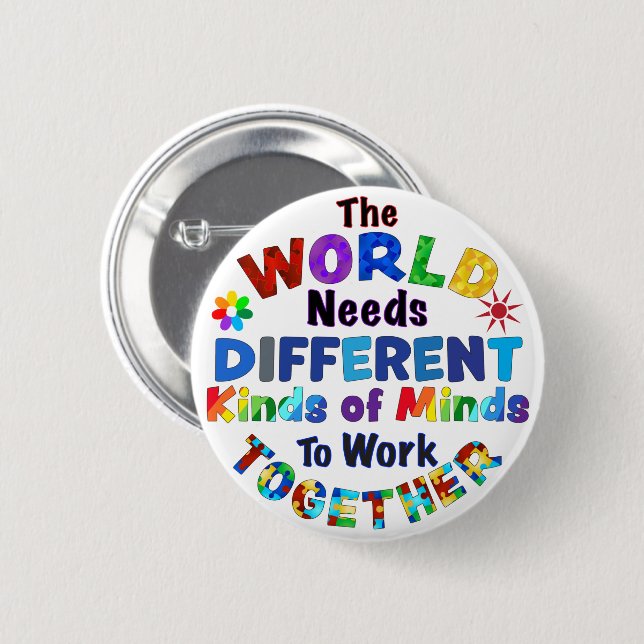 Die Welt braucht verschiedene Arten von Minds Button (Vorne & Hinten)