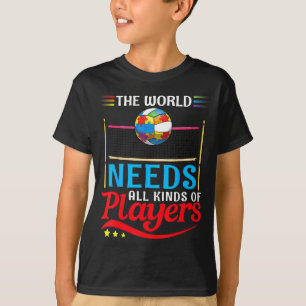Die Welt braucht verschiedene Volleyballspieler mi T-Shirt