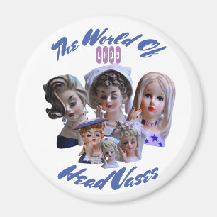 Die Welt der Lady Head Vases Magnet