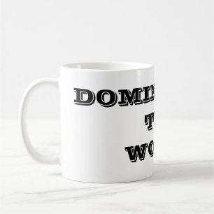 Die Welt dominierende Kaffeetasse