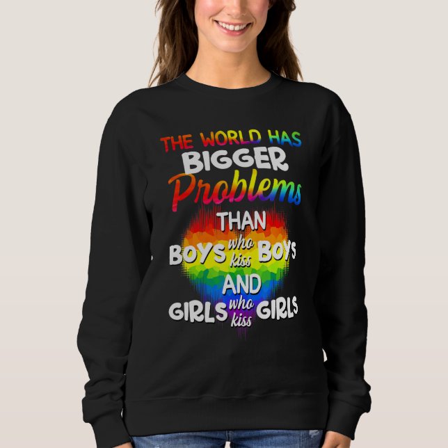 Die Welt hat ein größeres Problem als die LGBT-Gem Sweatshirt (Vorderseite)