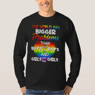 Die Welt hat ein größeres Problem als die LGBT-Gem T-Shirt