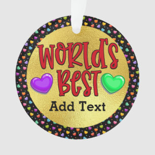 Die Welt ist das Beste, was du als Ornament bezeic