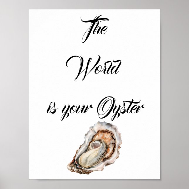 Die Welt ist dein Oyster Klein Poster (Vorne)