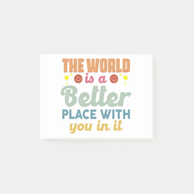 Die Welt ist ein besserer Ort für Sie Post-it Klebezettel (Vorderseite)