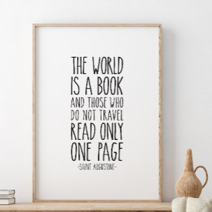 Die Welt ist ein Buch, Zitat von Saint Augustine Poster