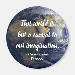 Die Welt ist eine Leinwand, die Zitat Inspiriere Magnet