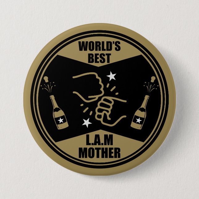 Die Welt ist wie eine Mutter Button (Vorderseite)