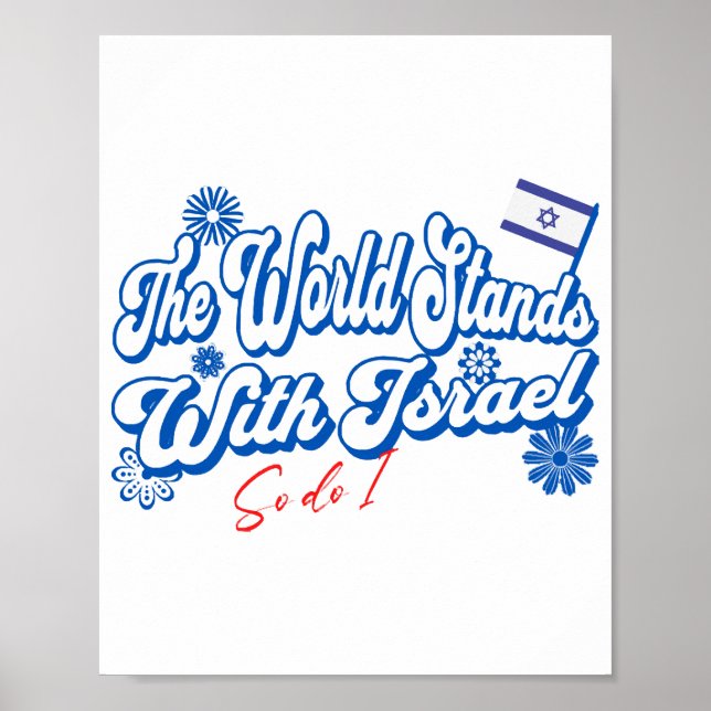 Die Welt steht mit Israel, ebenso wie ich Israel u Poster (Vorne)