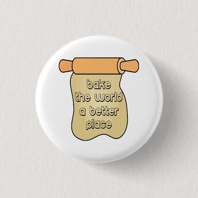 Die Welt zu einem besseren Ort machen Button (Vorderseite)