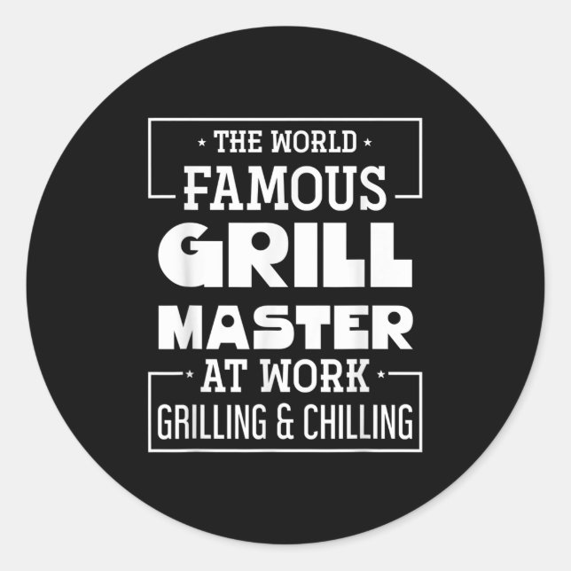 Die weltberühmte Grill Master at Work Funny Grille Runder Aufkleber (Vorderseite)
