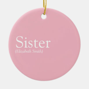Die weltbeste Schwester definiert Girly Pink Keramik Ornament