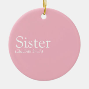 Die weltbeste Schwester definiert Girly Pink Keramik Ornament