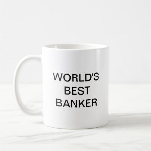 Die weltbeste Tasse des Bankiers