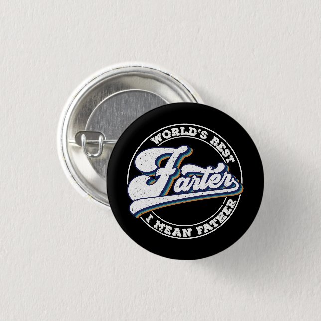 Die weltbesten Farter-I-Gemeinen Vater-Redewendung Button (Vorne & Hinten)