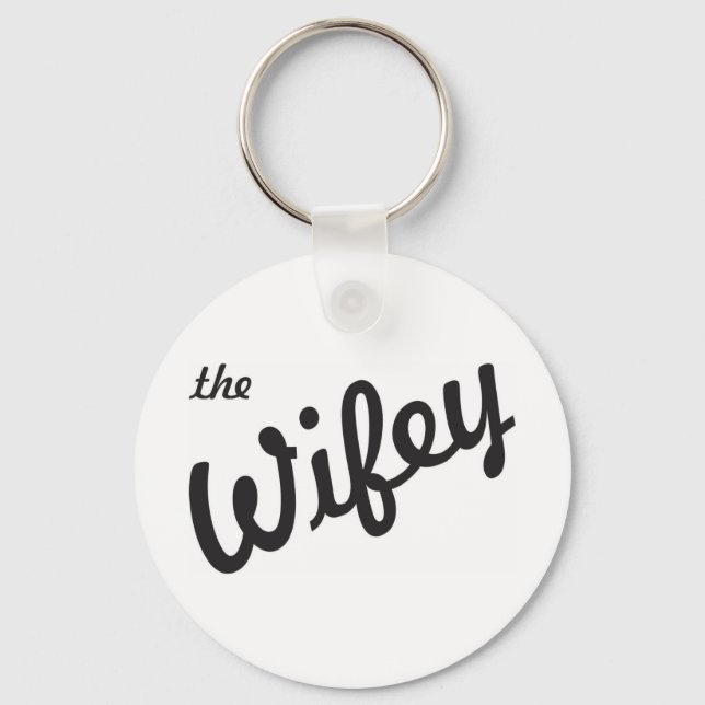 Die Wifey Schlüsselanhänger (Vorderseite)