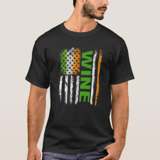 Die Wine American Flag gestresste St. Patrick's Da T-Shirt