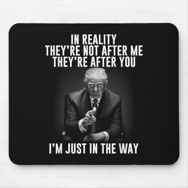 Die Wirklichkeit ist nicht hinter mir her, sondern Mousepad (Vorne)